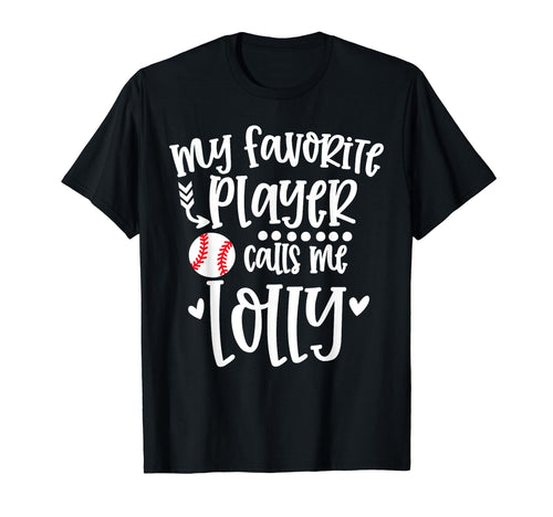 My Favorite Baseball Player Calls Me T-Shirt - Graphic Print Men Women - T-Shirt, Sweatshirt, Hoodie