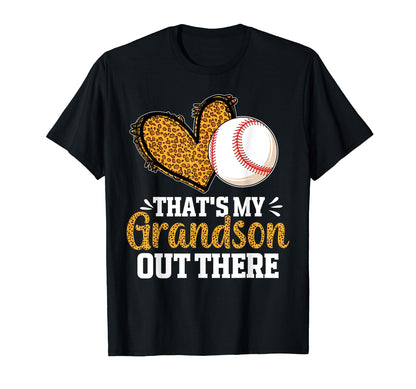 Thats My Grandson Out There Baseball T-Shirt - Trendy Graphic Men Women - T-Shirt, Sweatshirt, Hoodie