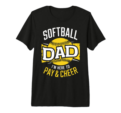 Mens Pay Cheer Softball Dad Funny T-Shirt - Minimalist Print for Adults - T-Shirt, Sweatshirt, Hoodie