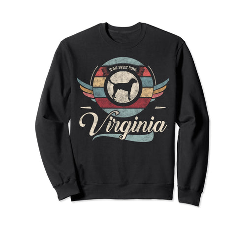 Virginia State Animal Dog Sweet Home Sweatshirt - Aesthetic Graphic Unisex - T-Shirt, Sweatshirt, Hoodie