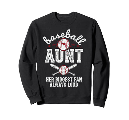 Baseball Aunt Biggest Fan Sweatshirt - Unique Graphic Men Women - T-Shirt, Sweatshirt, Hoodie