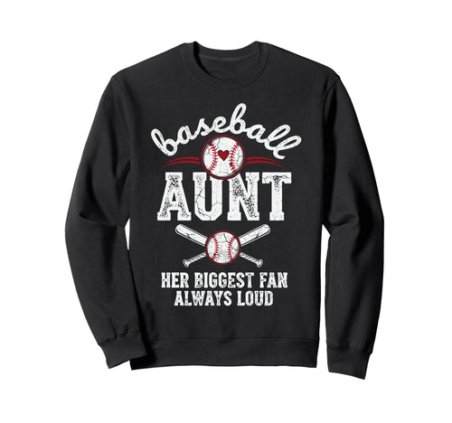 Baseball Aunt Biggest Fan Sweatshirt - Unique Graphic Men Women - T-Shirt, Sweatshirt, Hoodie