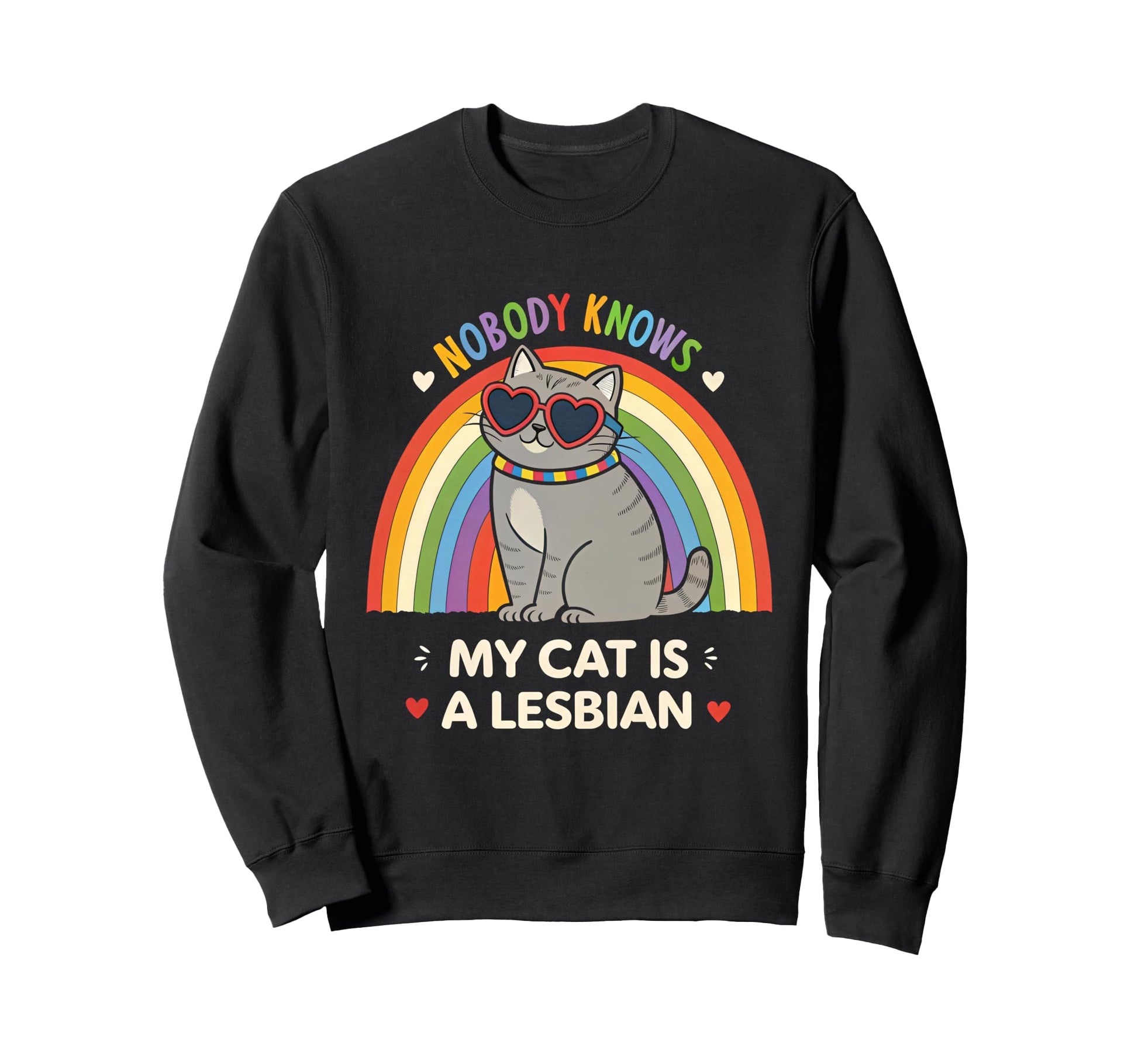 Pride Cat Funny Lesbian Lgbtq Rainbow Sweatshirt - Unique Graphic Men Women - T-Shirt, Sweatshirt, Hoodie