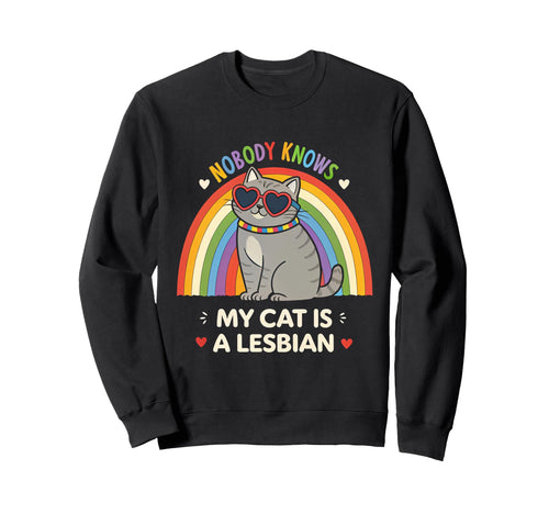 Pride Cat Funny Lesbian Lgbtq Rainbow Sweatshirt - Unique Graphic Men Women - T-Shirt, Sweatshirt, Hoodie