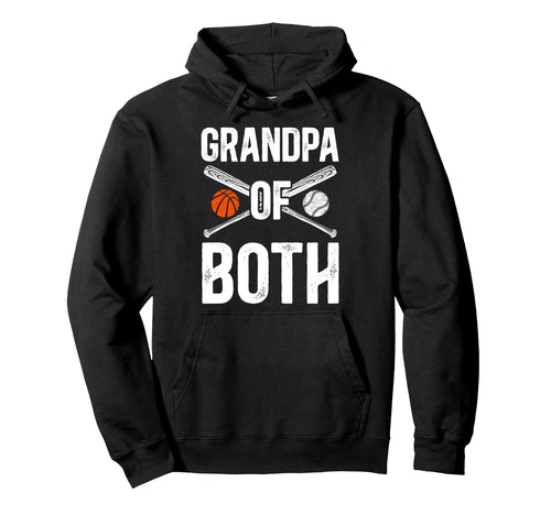 Grandpa Both Baseball Basketball Hoodie - Streetwear Style for Adults - T-Shirt, Sweatshirt, Hoodie