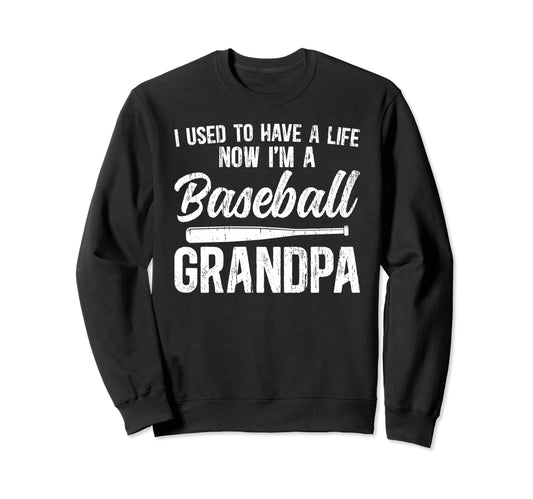 Im Baseball Grandpa Baseball Player Sweatshirt - Graphic Print for Adults - T-Shirt, Sweatshirt, Hoodie