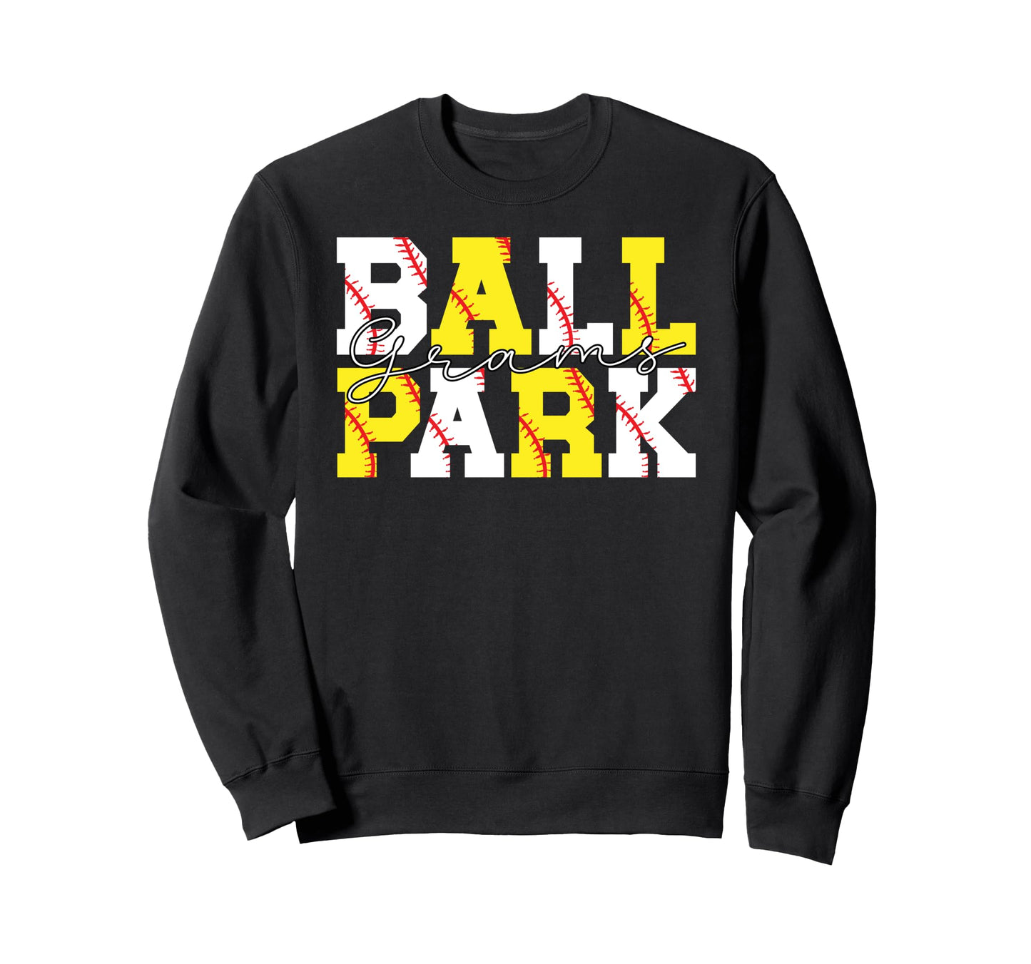 Ballpark Grams Grandma Softball Sweatshirt - Streetwear Style Unisex - T-Shirt, Sweatshirt, Hoodie