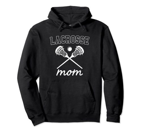 Lacrosse Mom Game Day Lax Player Mom Hoodie - Graphic Print Unisex - T-Shirt, Sweatshirt, Hoodie