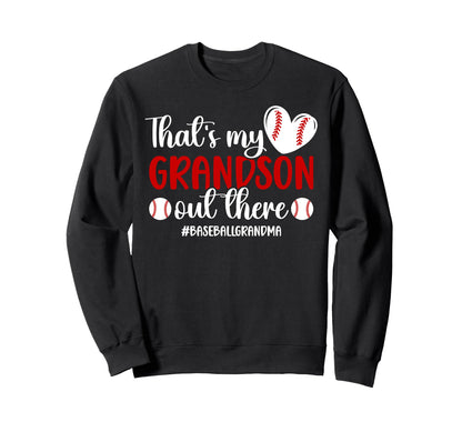 Proud Baseball Grandma Baseball Player Sweatshirt - Novelty Apparel Unisex - T-Shirt, Sweatshirt, Hoodie