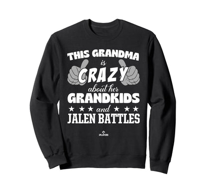 Grandma Crazy Jalen Battles Sweatshirt - Casual Everyday Wear for Adults - T-Shirt, Sweatshirt, Hoodie