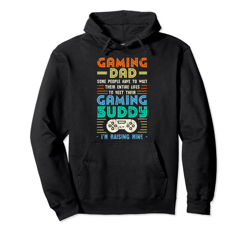 Gaming Dad Gaming Buddy Fathers Day Hoodie - Aesthetic Graphic Men Women - T-Shirt, Sweatshirt, Hoodie