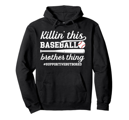 This Baseball Brother Thing Brother Hoodie - Novelty Apparel Unisex - T-Shirt, Sweatshirt, Hoodie
