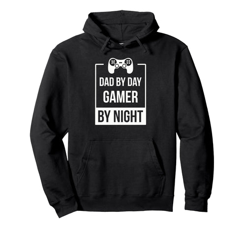Fathers Day Gift Dad Day Gamer Night Hoodie - Trendy Graphic Unisex - T-Shirt, Sweatshirt, Hoodie