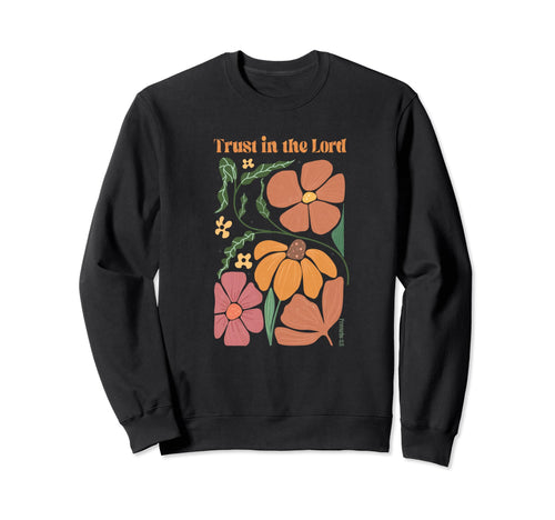 Trust Lord Proverbs 3 5 Christian Sweatshirt - Unique Graphic Unisex - T-Shirt, Sweatshirt, Hoodie