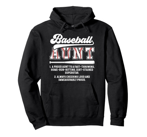 Baseball Aunt Baseball Player Hoodie - Casual Everyday Wear for Adults - T-Shirt, Sweatshirt, Hoodie