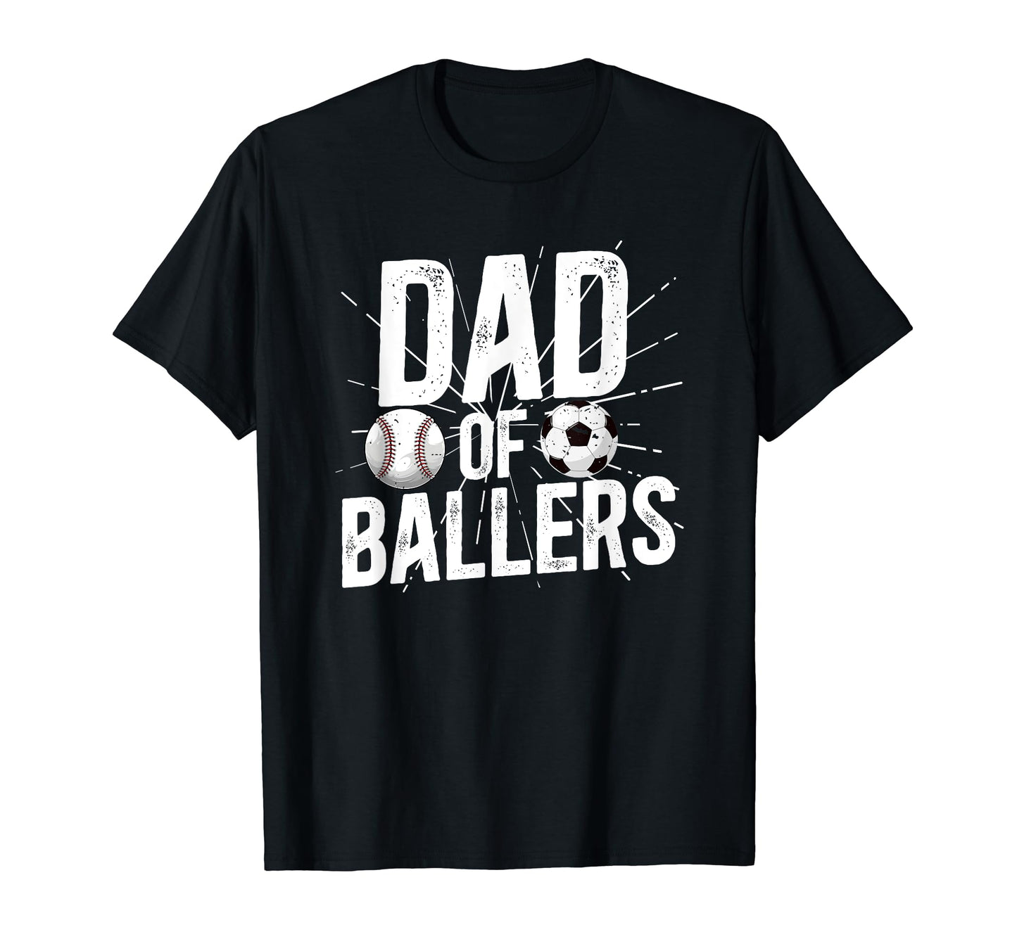 Dad Ballers Soccer Baseball Dad T-Shirt - Minimalist Print Men Women - T-Shirt, Sweatshirt, Hoodie