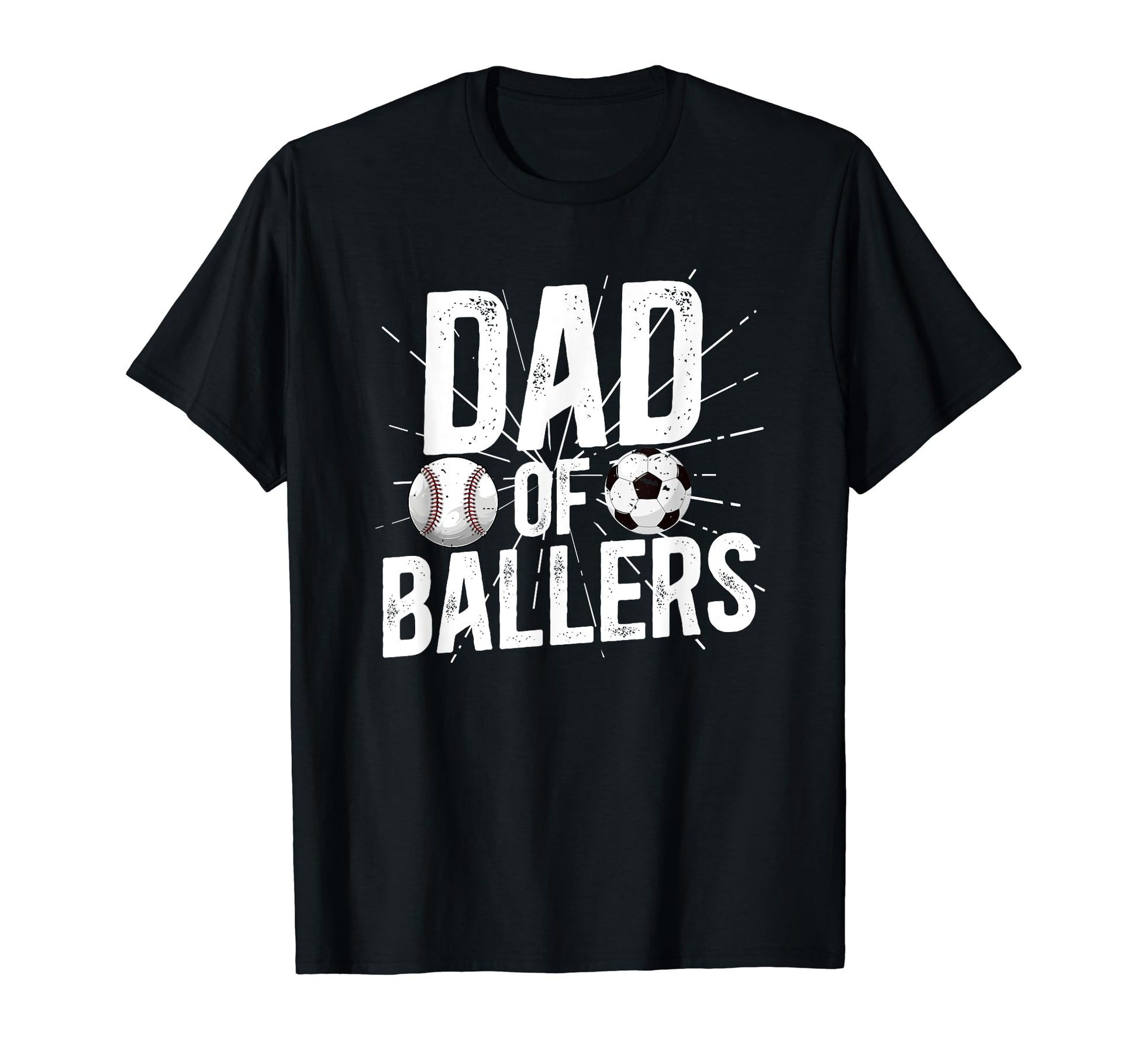 Dad Ballers Soccer Baseball Dad T-Shirt - Minimalist Print Men Women - T-Shirt, Sweatshirt, Hoodie