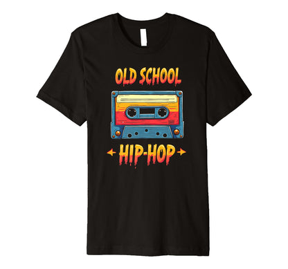 Old School Hip Hop Tape T-Shirt - Casual Everyday Wear Unisex - T-Shirt, Sweatshirt, Hoodie