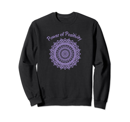 Power Positivity Vibes Energy Sweatshirt - Aesthetic Graphic Men Women - T-Shirt, Sweatshirt, Hoodie