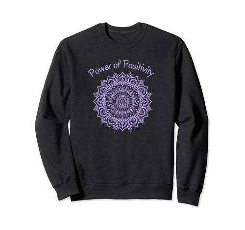 Power Positivity Vibes Energy Sweatshirt - Aesthetic Graphic Men Women - T-Shirt, Sweatshirt, Hoodie