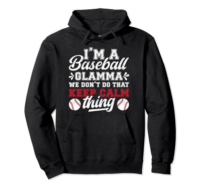 Im Baseball Glamma Grandma Glamma Hoodie - Minimalist Print Men Women - T-Shirt, Sweatshirt, Hoodie
