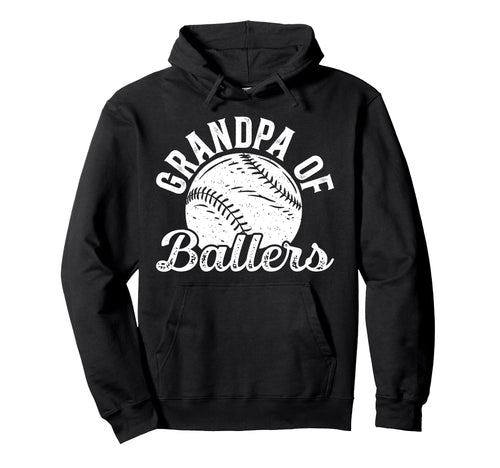Grandpa Ballers Baseball Grandpa Baseball Hoodie - Novelty Apparel Unisex - T-Shirt, Sweatshirt, Hoodie