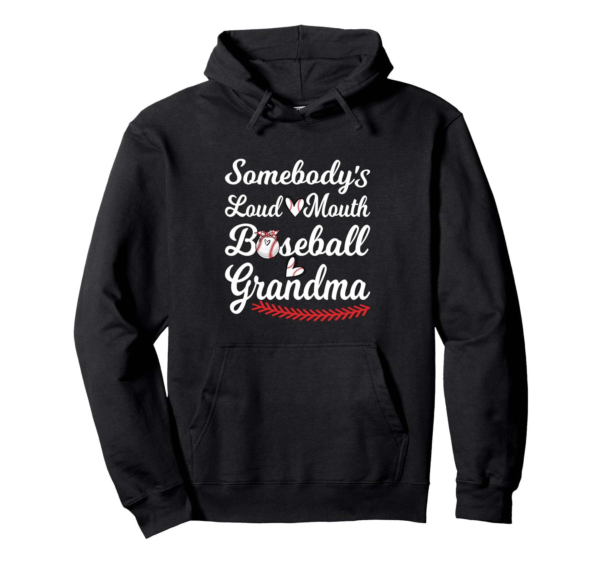 Somebodys Loudmouth Baseball Grandma Hoodie - Minimalist Print Unisex - T-Shirt, Sweatshirt, Hoodie