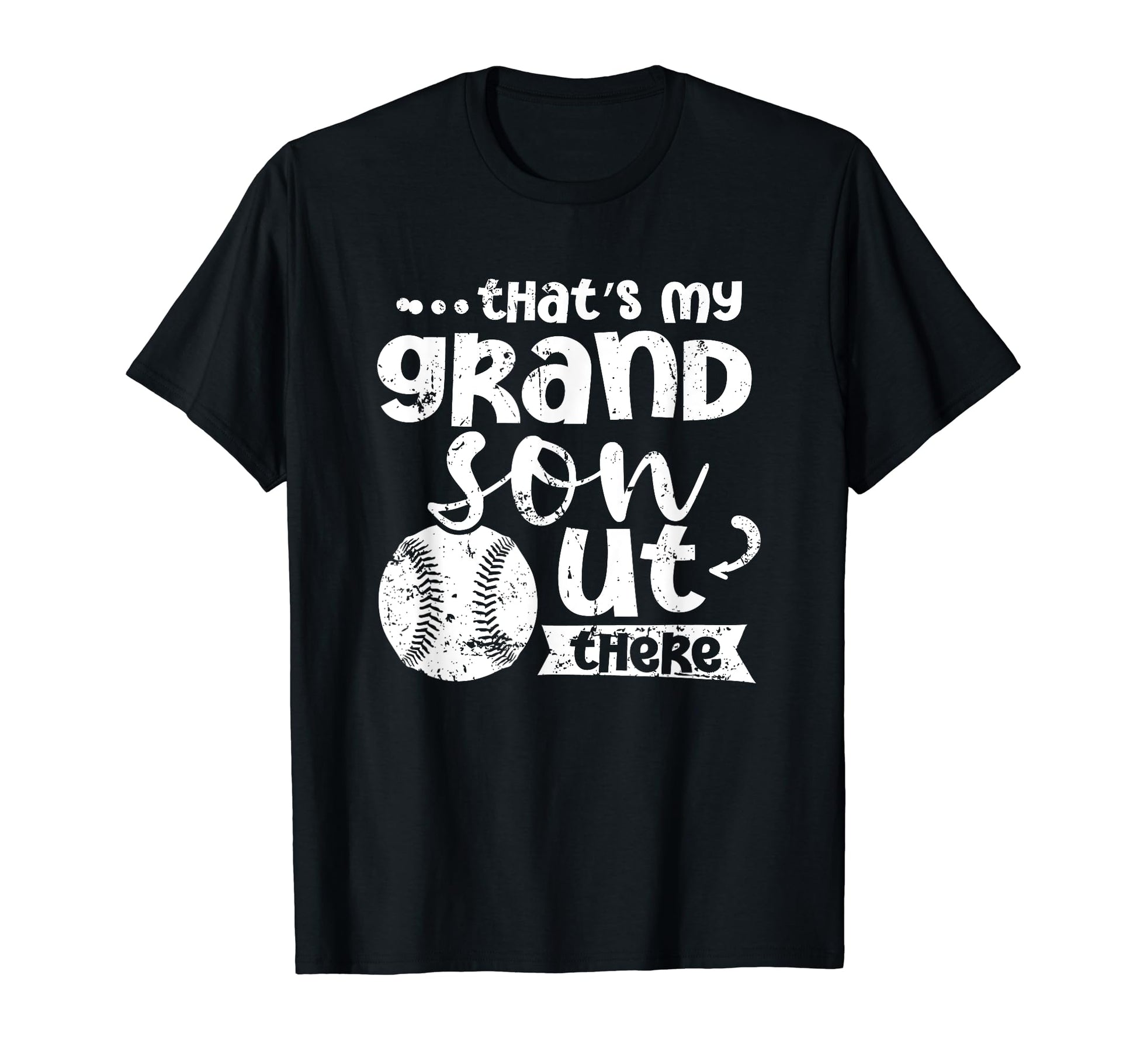 Thats My Grandson Out There Baseball T-Shirt - Trendy Graphic Men Women - T-Shirt, Sweatshirt, Hoodie