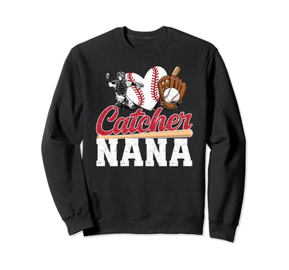 Baseball Catcher Nana Grandma Sweatshirt - Fun Novelty Design Men Women - T-Shirt, Sweatshirt, Hoodie