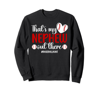 Proud Baseball Aunt Baseball Sweatshirt - Streetwear Style Men Women - T-Shirt, Sweatshirt, Hoodie