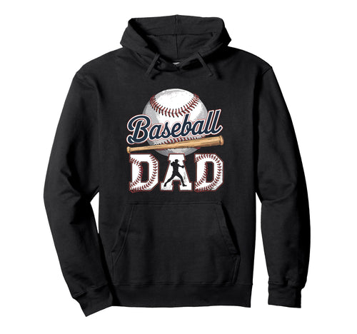 Baseball Dad Fathers Day Funny Hoodie - Casual Everyday Wear Men Women - T-Shirt, Sweatshirt, Hoodie