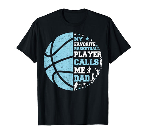 Fathers Day My Favorite Basketball T-Shirt - Graphic Print for Adults - T-Shirt, Sweatshirt, Hoodie