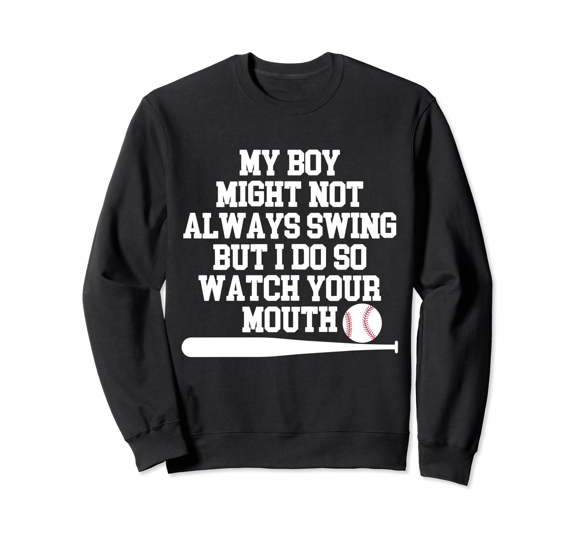 My Might Not Always Swing But I Sweatshirt - Custom Art Print for Adults - T-Shirt, Sweatshirt, Hoodie