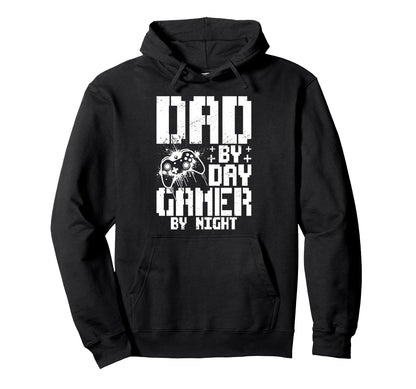 Dad Day Gamer Night Fun Hoodie - Casual Everyday Wear for Adults - T-Shirt, Sweatshirt, Hoodie