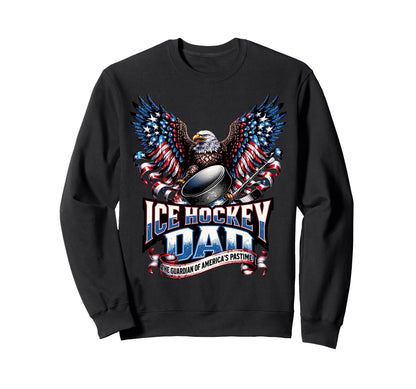 Ice Hockey Dad American Flag Ice Sweatshirt - Novelty Apparel for Adults - T-Shirt, Sweatshirt, Hoodie