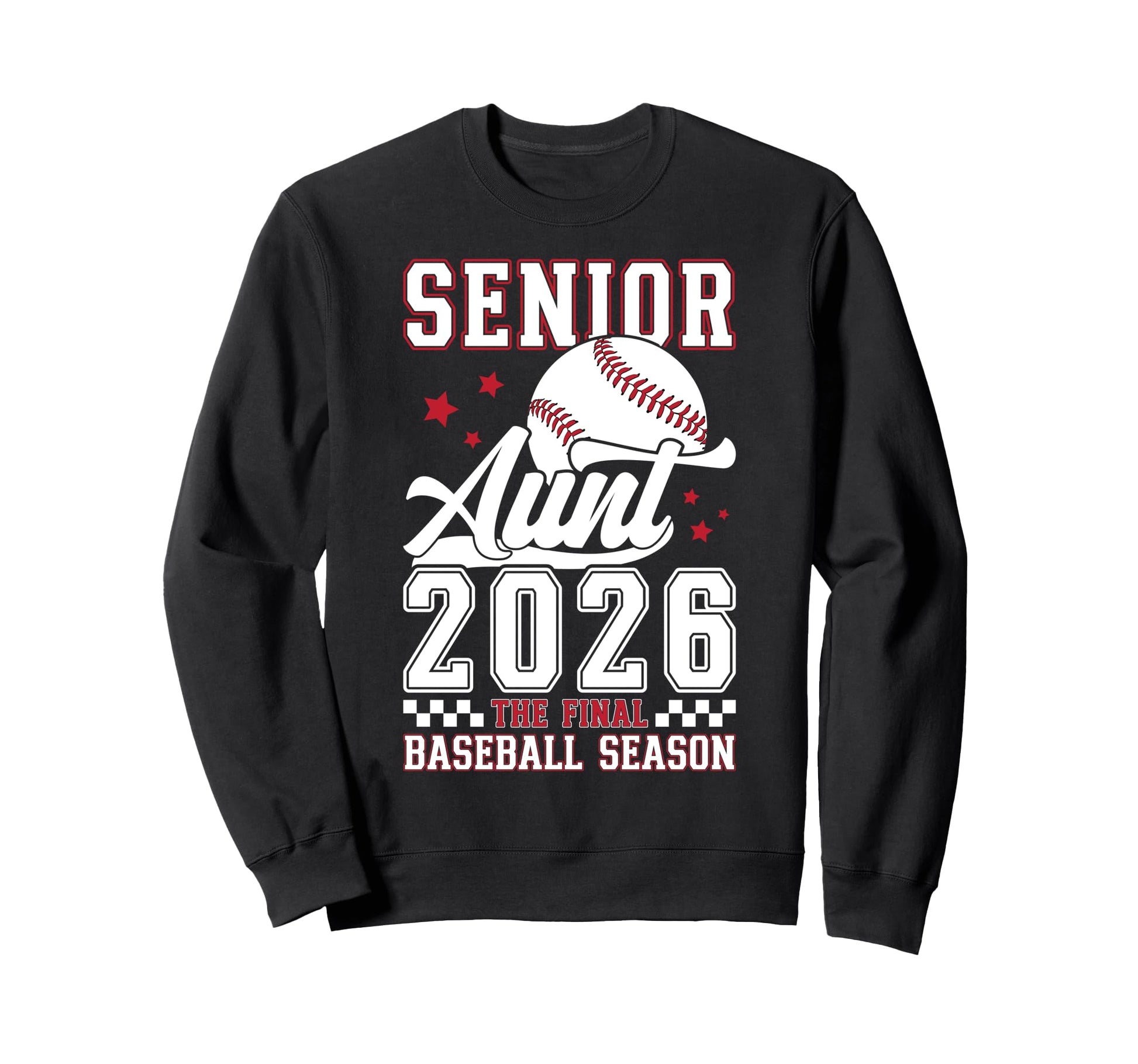 Baseball Senior Aunt 2026 Baseball Sweatshirt - Unique Graphic Men Women - T-Shirt, Sweatshirt, Hoodie