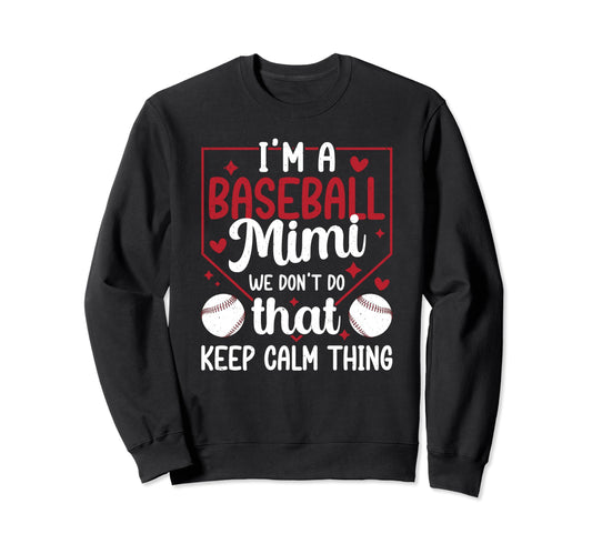 Im Baseball Mimi Grandma Mimi Sweatshirt - Trendy Graphic for Adults - T-Shirt, Sweatshirt, Hoodie