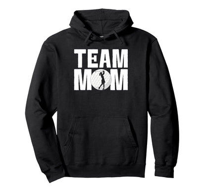 Team Mom Golf Game Day Sports Parent Hoodie - Fun Novelty Design for Adults - T-Shirt, Sweatshirt, Hoodie