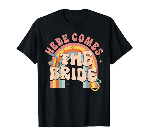 Here Comes Bride Rainbow Bachelorette T-Shirt - Streetwear Style Unisex - T-Shirt, Sweatshirt, Hoodie