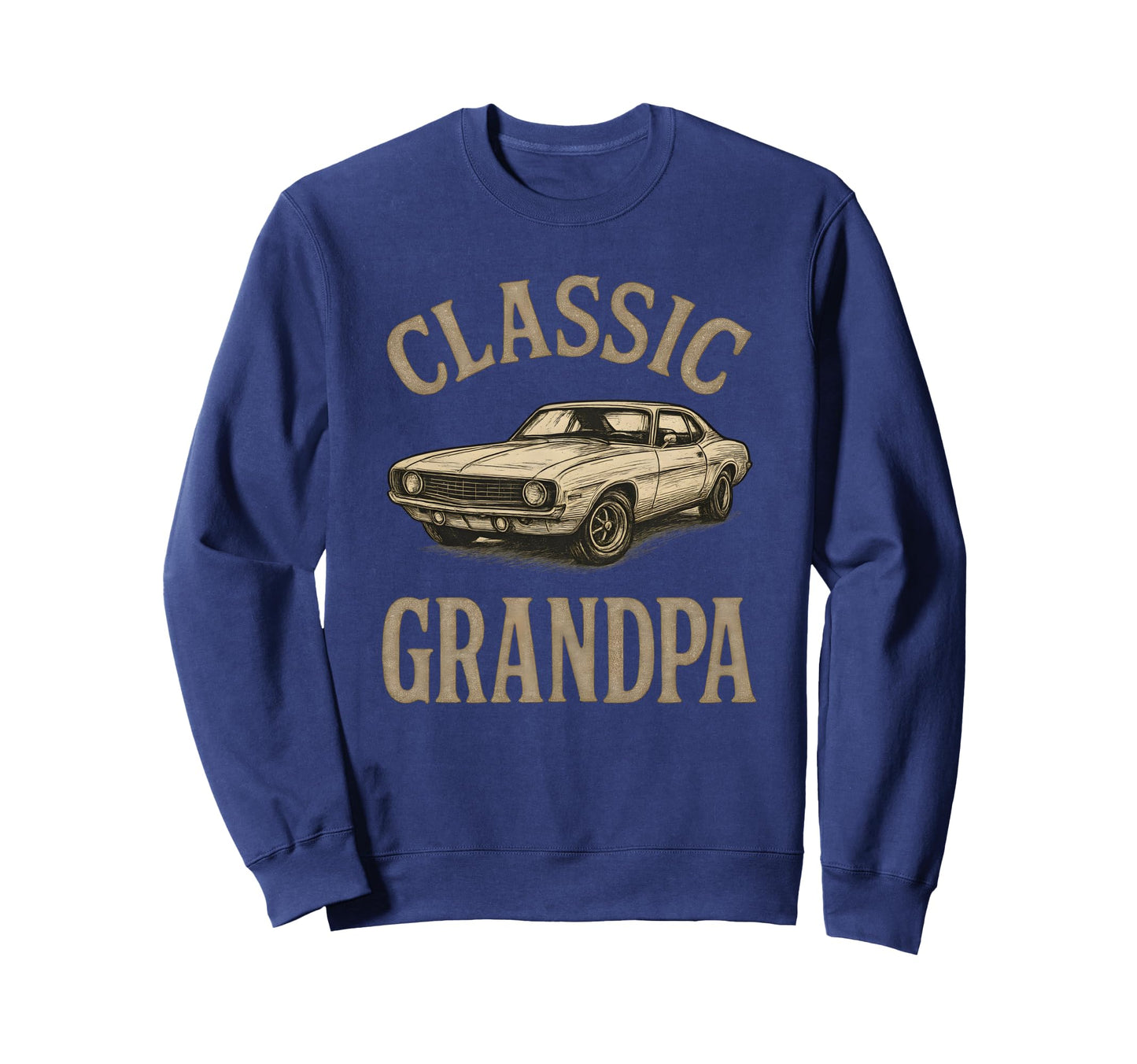 Funny Muscle Car Auto Grandpa Sweatshirt - Streetwear Style for Adults - T-Shirt, Sweatshirt, Hoodie