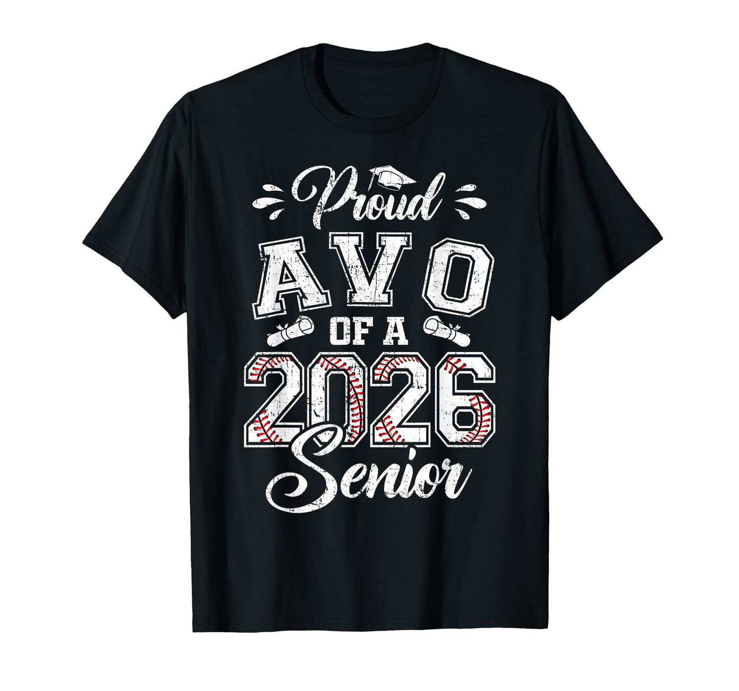 Proud Avo 2026 Senior Baseball Graduate T-Shirt - Minimalist Print Unisex - T-Shirt, Sweatshirt, Hoodie