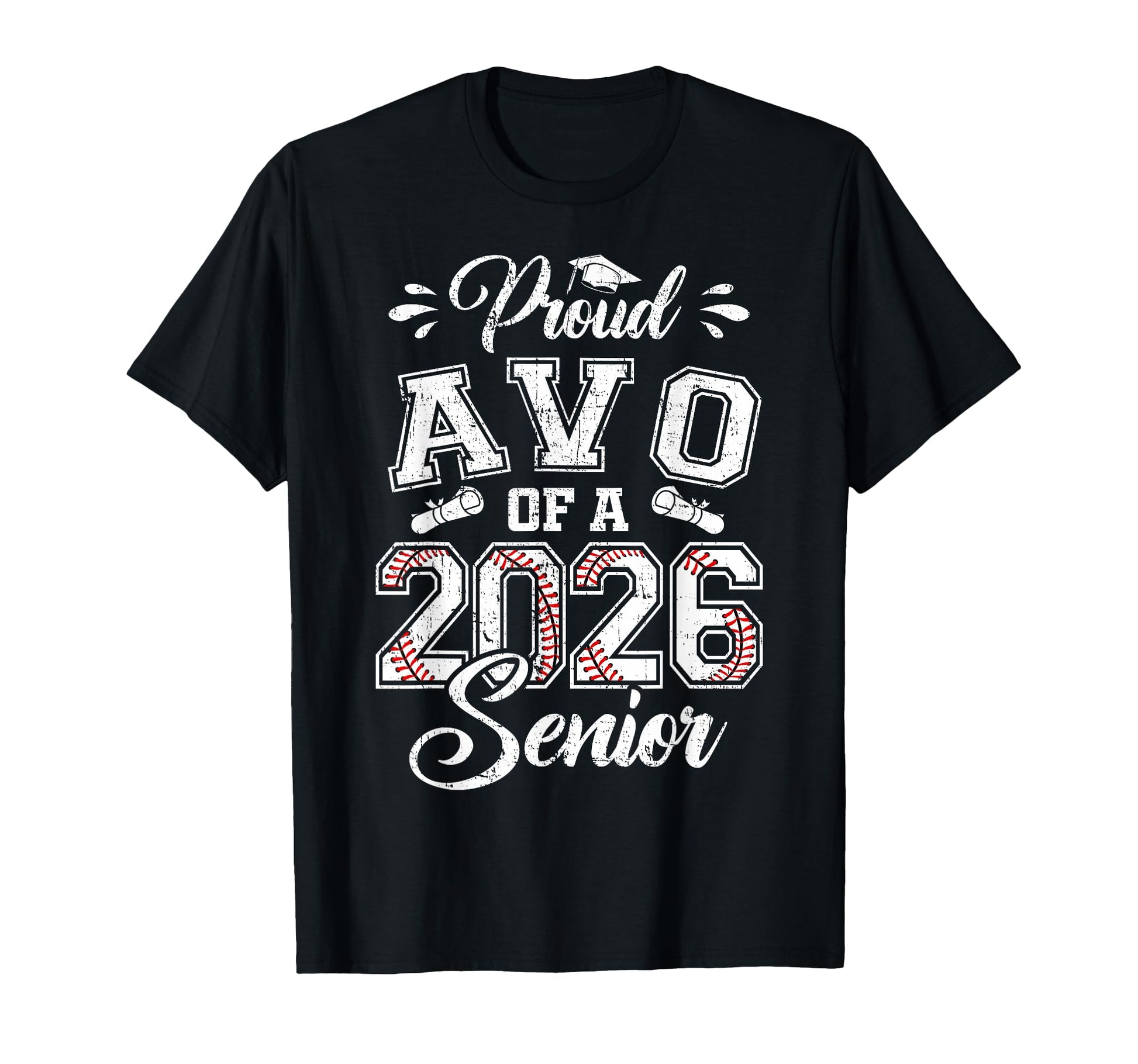 Proud Avo 2026 Senior Baseball Graduate T-Shirt - Minimalist Print Unisex - T-Shirt, Sweatshirt, Hoodie