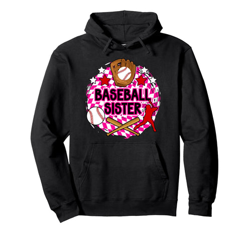 Baseball Sister Baseball Player Hoodie - Trendy Graphic for Adults - T-Shirt, Sweatshirt, Hoodie
