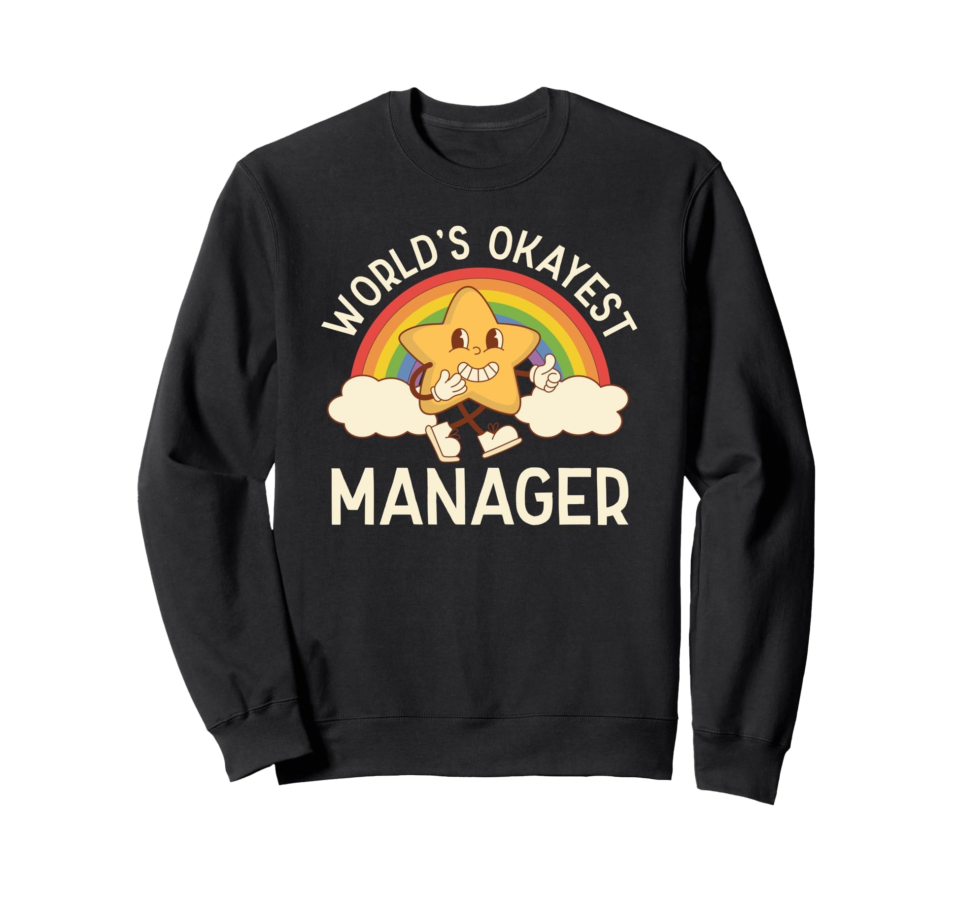 Worlds Okayest Manager Office Sweatshirt - Streetwear Style for Adults - T-Shirt, Sweatshirt, Hoodie