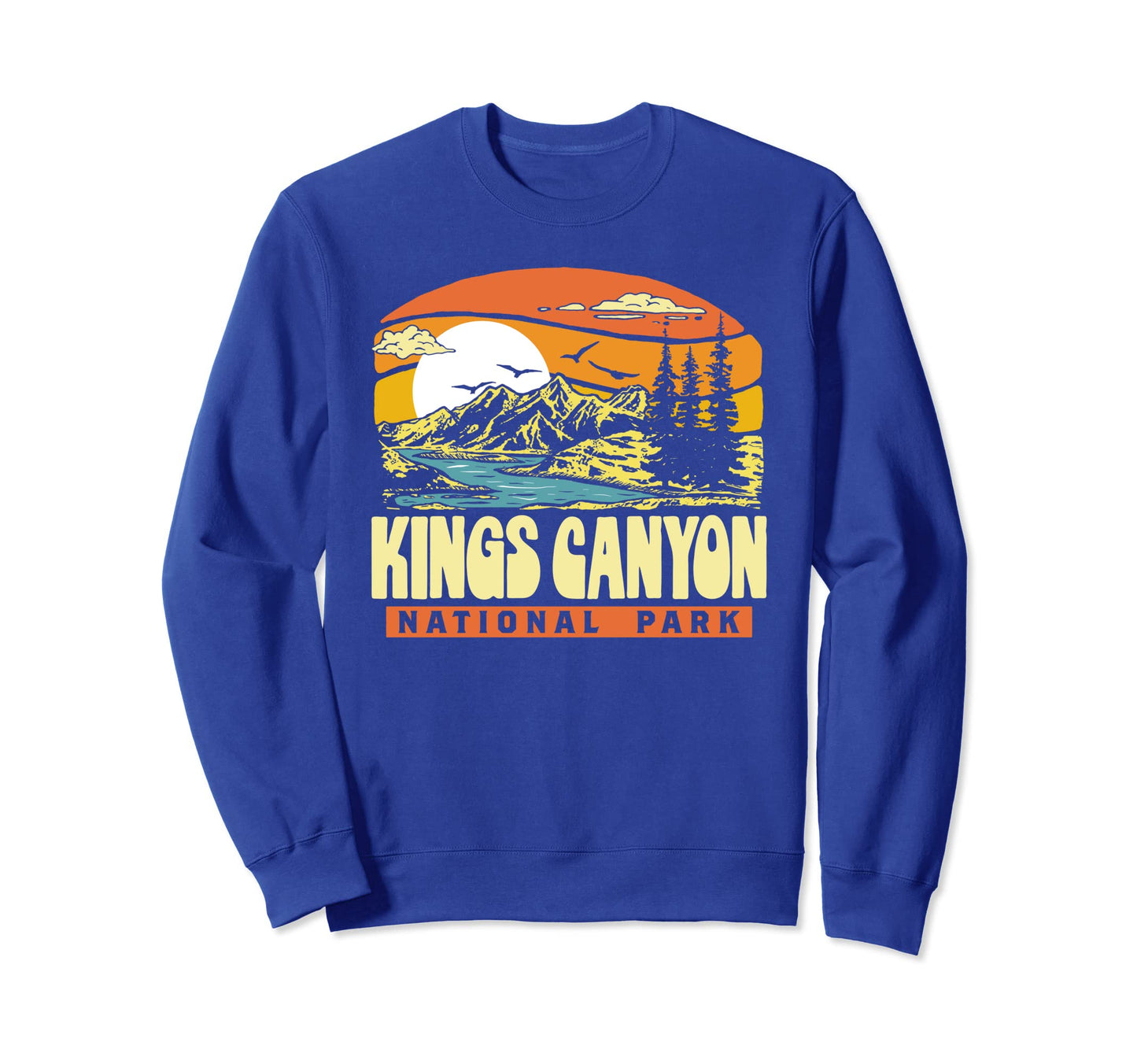 Kings Canyon National Park 80S Sweatshirt - Aesthetic Graphic for Adults - T-Shirt, Sweatshirt, Hoodie