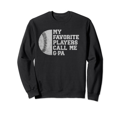 My Favorite Baseball Player Calls Sweatshirt - Custom Art Print Men Women - T-Shirt, Sweatshirt, Hoodie