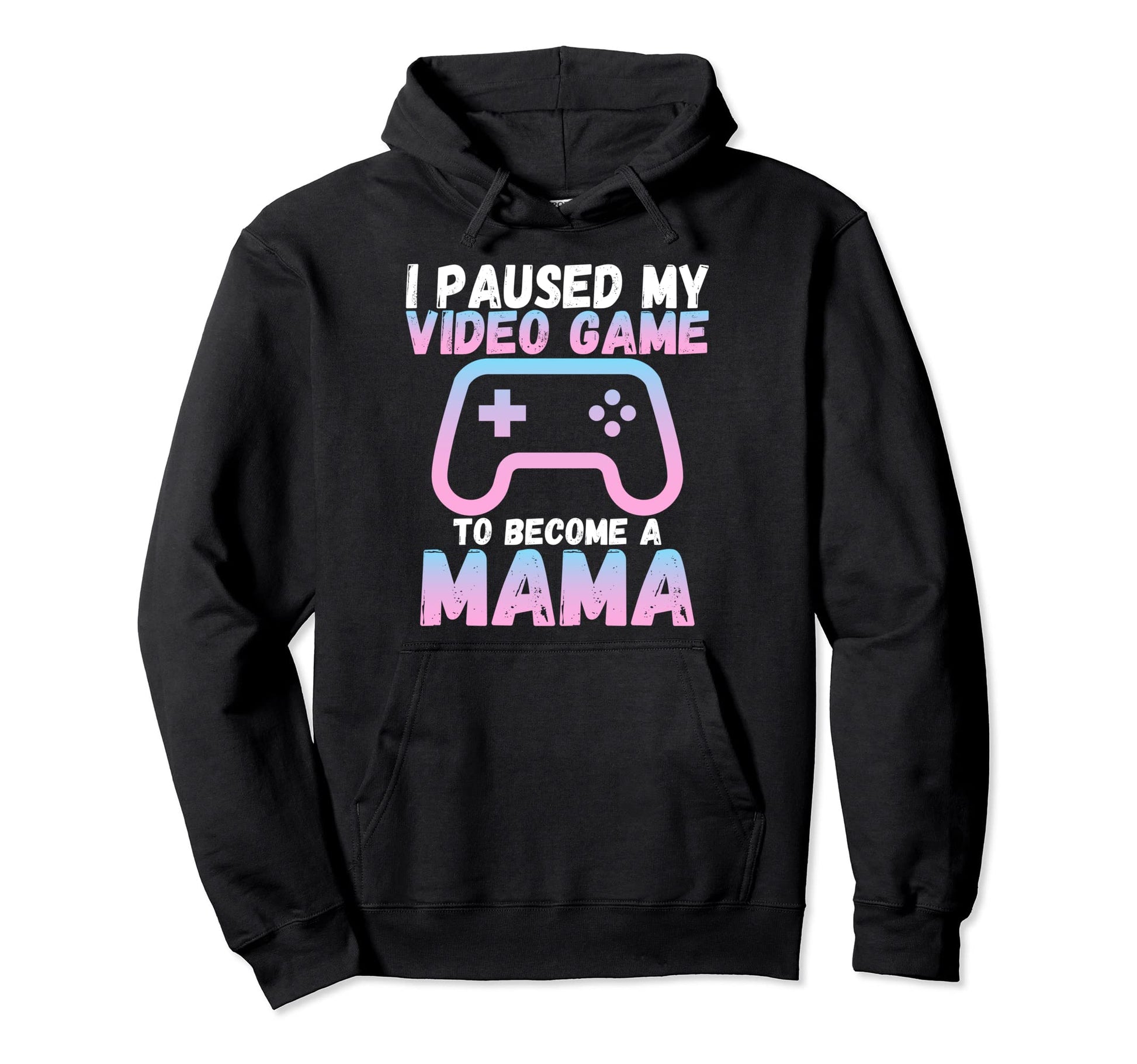 Funny I Paused My Video Game To Hoodie - Fun Novelty Design Men Women - T-Shirt, Sweatshirt, Hoodie