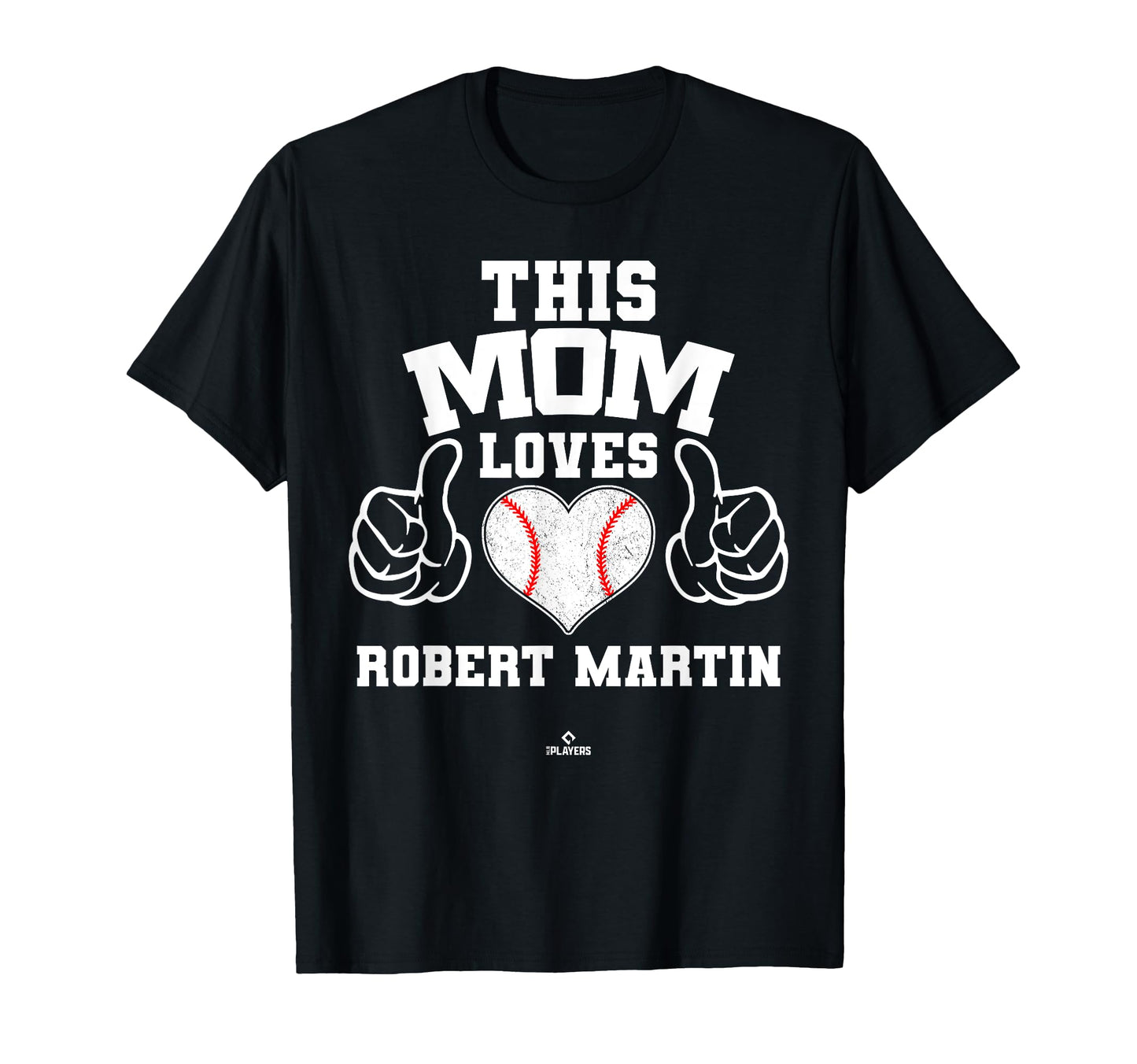 This Mom Loves Robert Martin Prospect T-Shirt - Fun Novelty Design Unisex - T-Shirt, Sweatshirt, Hoodie
