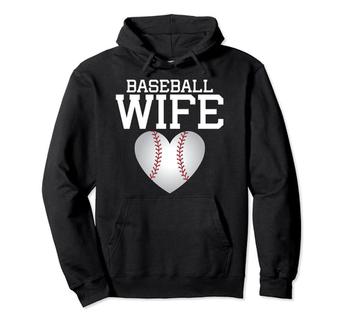Baseball Wife Hoodie - Custom Art Print for Adults - T-Shirt, Sweatshirt, Hoodie
