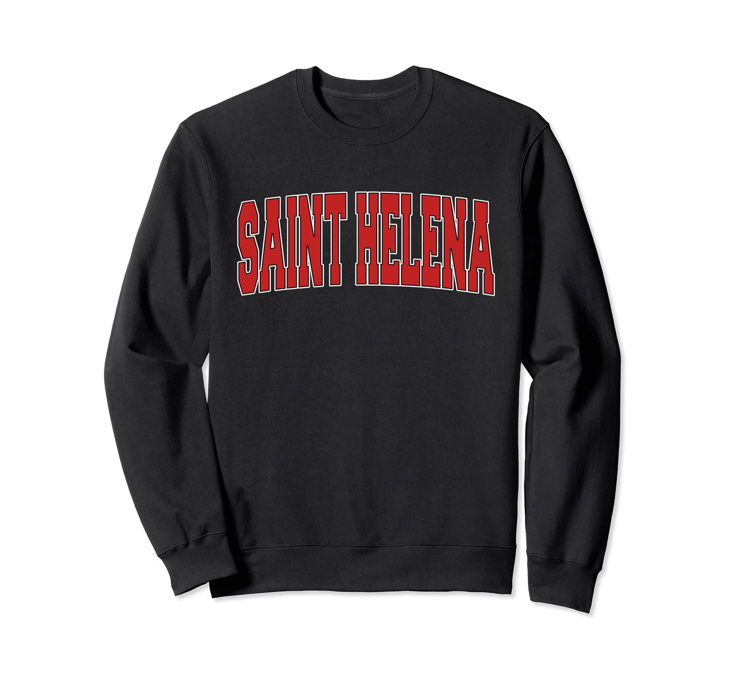 Saint Helena Ca California Sweatshirt - Aesthetic Graphic Men Women - T-Shirt, Sweatshirt, Hoodie